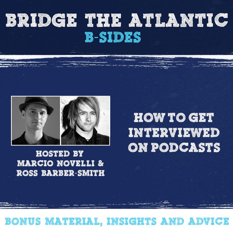 cover art for B-Sides: Episode 3 - How to Get Interviewed on Podcasts