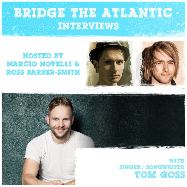 cover art for Tom Goss: Music Videos, Self Worth & Authentic Connection