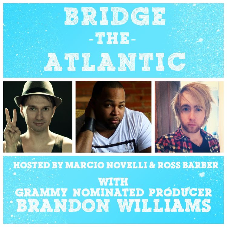 cover art for Brandon Williams: Production, Work Ethic & Producers vs Beatmakers