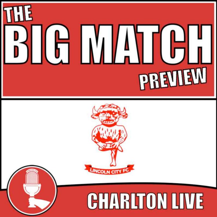 cover art for Big Match Preview - Lincoln City away 2021-22