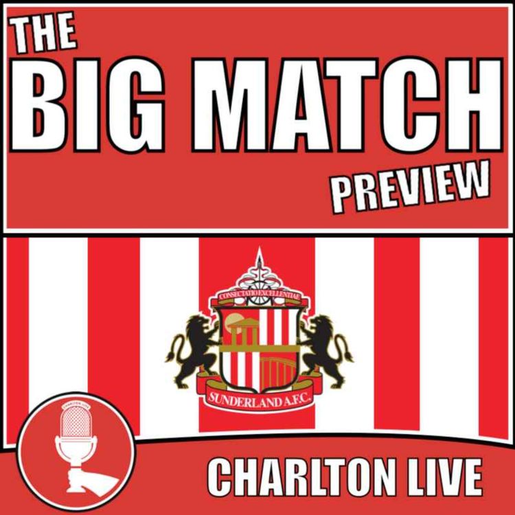 cover art for Big Match Preview - Sunderland at home 2021-22