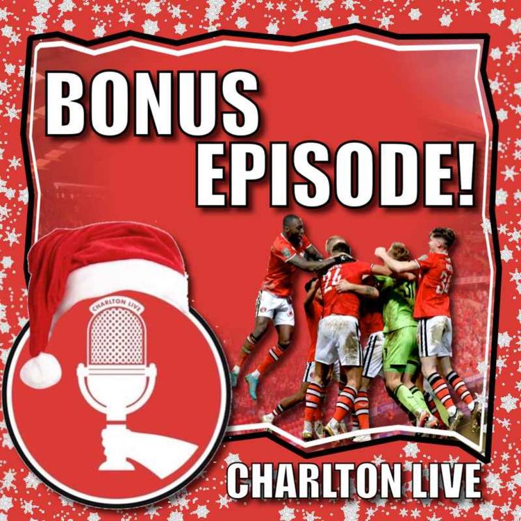 cover art for Charlton Live: Bonus Episode - Brighton and Takeover Chat
