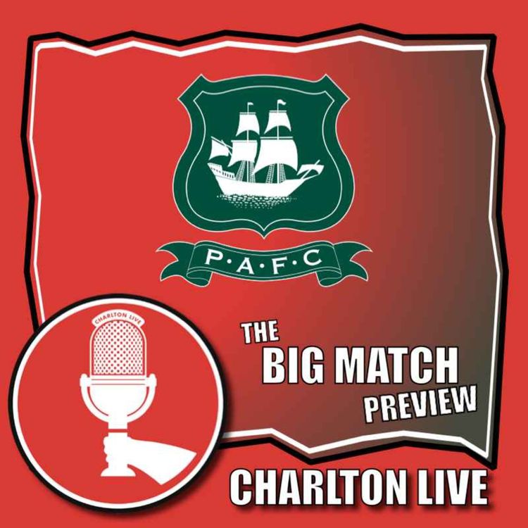 cover art for RAK-SAKYI WINS FEATHERWEIGHT BOUT AT POSH & PILGRIMS PREVIEW | CHARLTON LIVE BIG MATCH PREVIEW - PLYMOUTH (A)