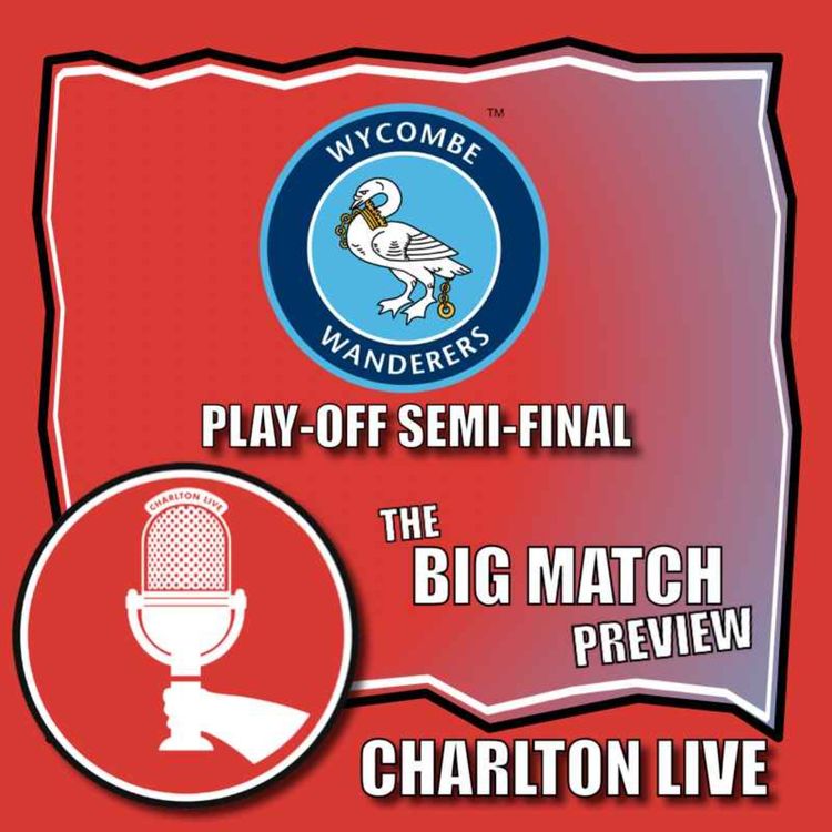 cover art for CHARLTON'S PLAY-OFF CAMPAIGN SET TO KICK-OFF WITH TRIP TO ADAMS PARK TO FACE WYCOMBE WANDERERS
