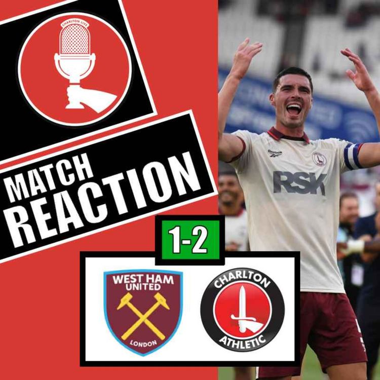 cover art for Charlton Stun West Ham | Last Gasp Penalty Miss Caps London Stadium Win | Tottenham Away Preview