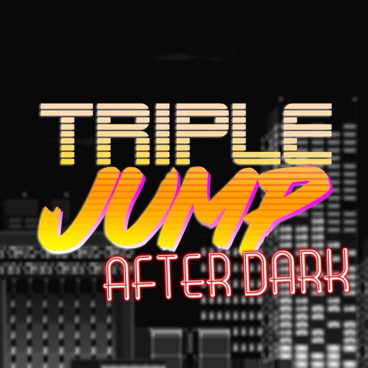cover art for TripleJump After Dark: Episode 1 [EXPLICIT]