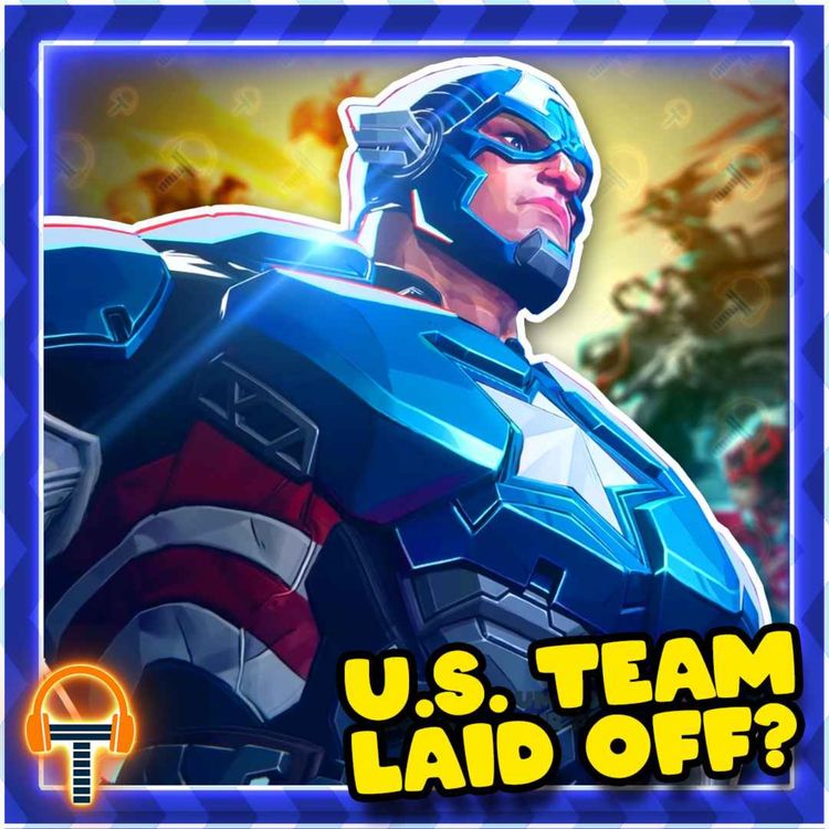 cover art for TripleJump Podcast 311: Marvel Rivals - Why Were The U.S. Devs Laid Off?