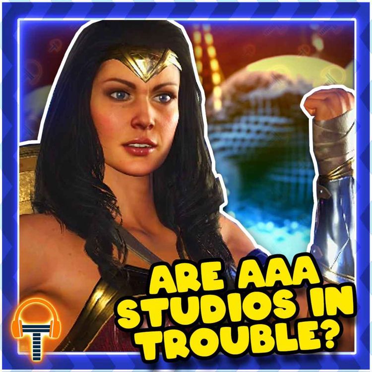 cover art for TripleJump Podcast 312: Wonder Woman Cancelled & Monolith Shuttered - Are AAA Devs In Trouble?