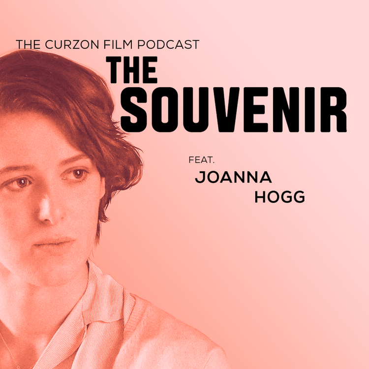 cover art for THE SOUVENIR | feat. Joanna Hogg and Ilona Cheshire