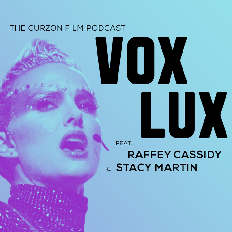 cover art for VOX LUX | feat. Raffey Cassidy & Stacy Martin