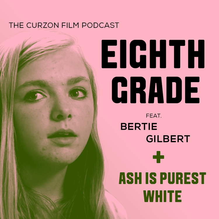 cover art for EIGHTH GRADE + ASH IS PUREST WHITE feat. Bertie Gilbert