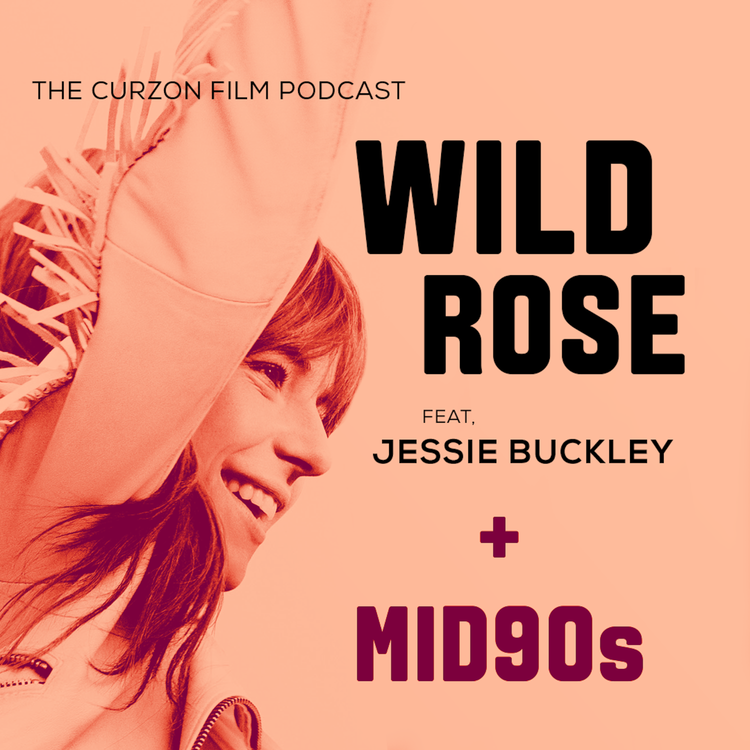 cover art for WILD ROSE + MID90S | feat. Jessie Buckley