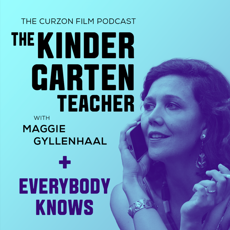 cover art for The Kindergarten Teacher + Everybody Knows | feat. Maggie Gyllenhaal