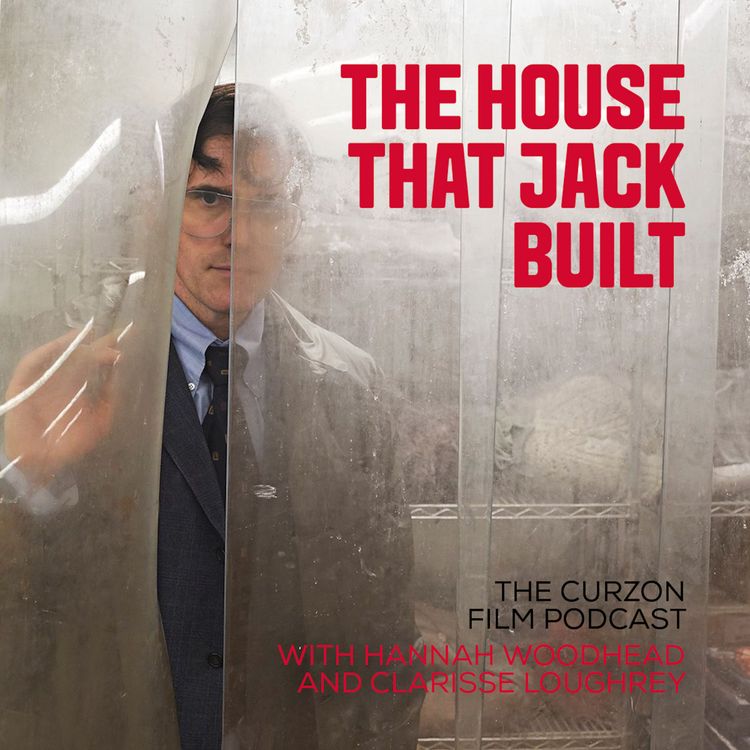 cover art for THE HOUSE THAT JACK BUILT | feat. Clarisse Loughrey & Hannah Woodhead