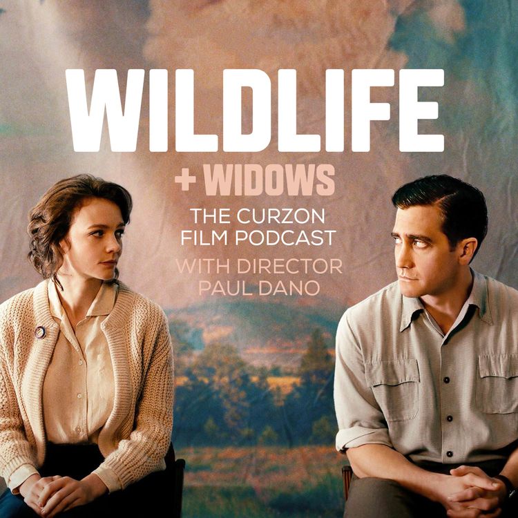 cover art for WILDLIFE + WIDOWS | feat. Paul Dano