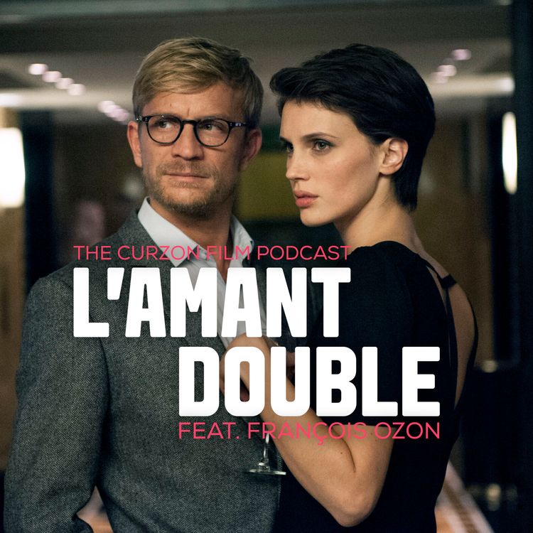 cover art for L'AMANT DOUBLE | feat. François Ozon