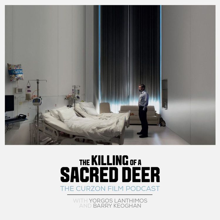 cover art for THE KILLING OF A SACRED DEER | feat. Yorgos Lanthimos & Barry Keoghan #93