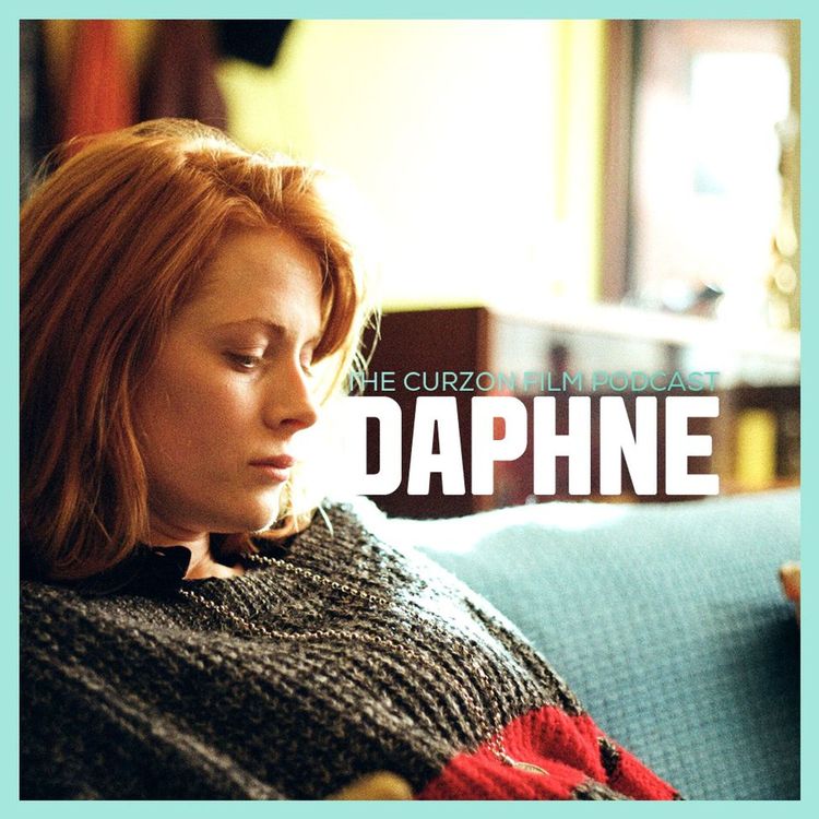 cover art for DAPHNE - The Curzon Film Podcast #87