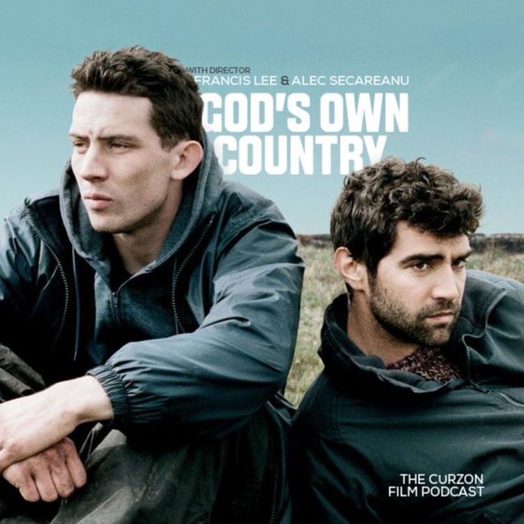 cover art for GODS OWN COUNTRY | feat. Director Francis Lee & Alec Secareanu #84