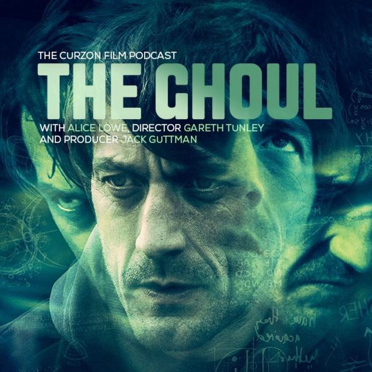 cover art for THE GHOUL | feat. Alice Lowe & director Gareth Tunley #81