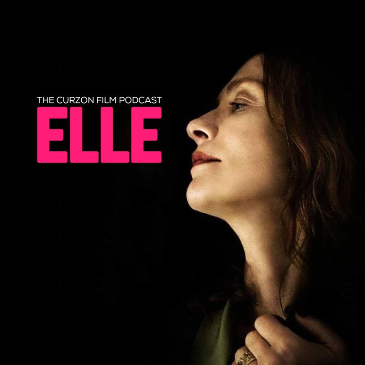 cover art for ELLE | The Curzon Film Podcast #63