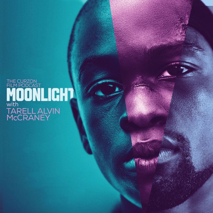 cover art for MOONLIGHT | feat. Tarell Alvin McCraney - The Curzon Film Podcast #60