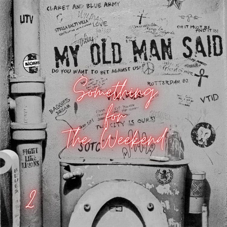 cover art for Something for the Weekend - Villa's Key Fitness Concern & Good Loan Move