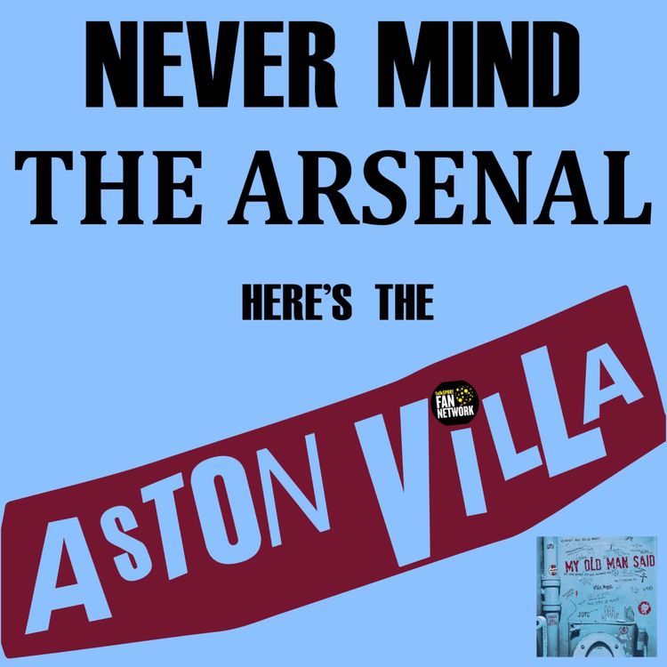 cover art for Aston Villa Have a Truly Transformative Weekend