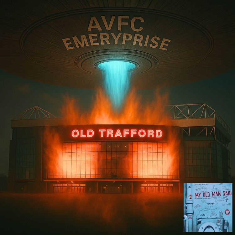 cover art for Old Trafford or Bust – Villa’s Final Push for the Champions League