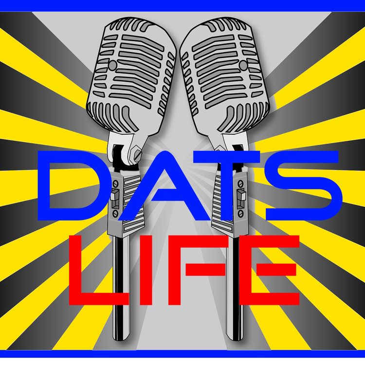 cover art for DATS Life 67 - Toot Toot, Chugga Chugga, Big Red Car!