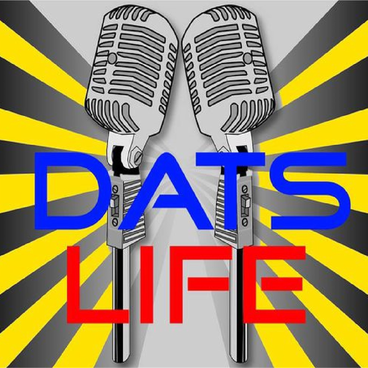 cover art for DATS Life 64 - Stay Home. Stay Safe. Listen to Podcasts.