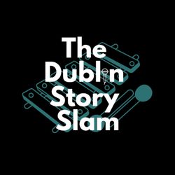 cover art for The Dublin Story Slam Podcast