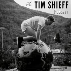 cover art for The Tim Shieff Podcast