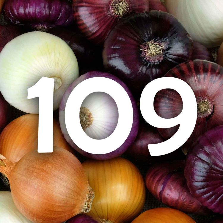 cover art for 109 - Growing Onions, Garlic and Shallots