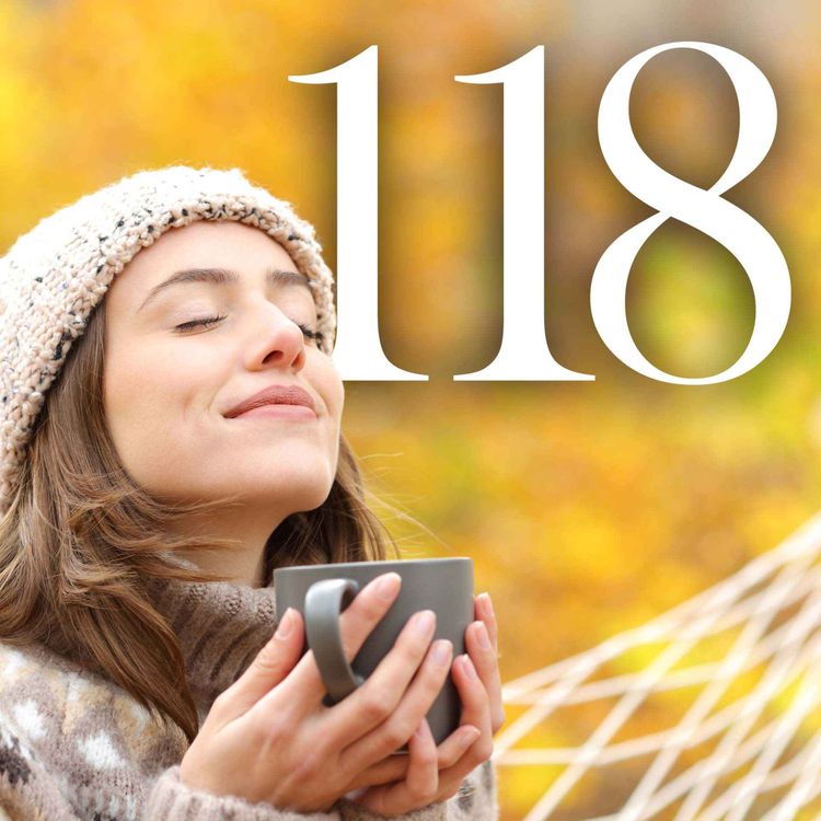 cover art for 118 - Gardening and Your Mental Health