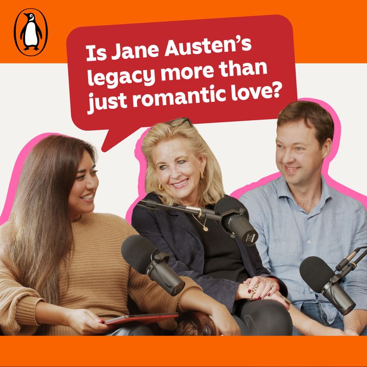 cover art for Is Jane Austen's legacy more than just romantic love? With Andrew Hunter Murray and Gill Hornby