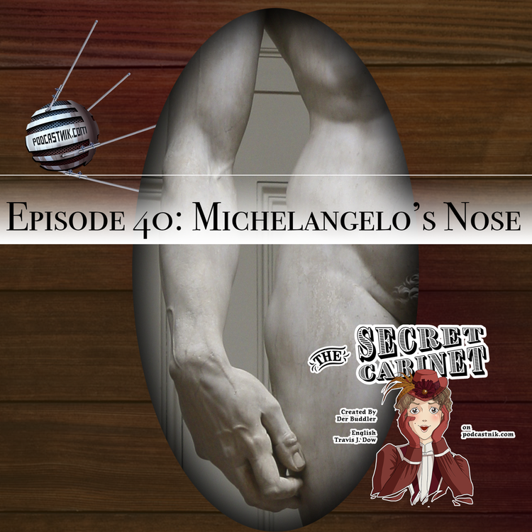 cover art for 040 Michelangelo's Nose