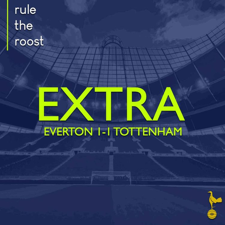 cover art for RTR EXTRA: Everton 1-1 Tottenham