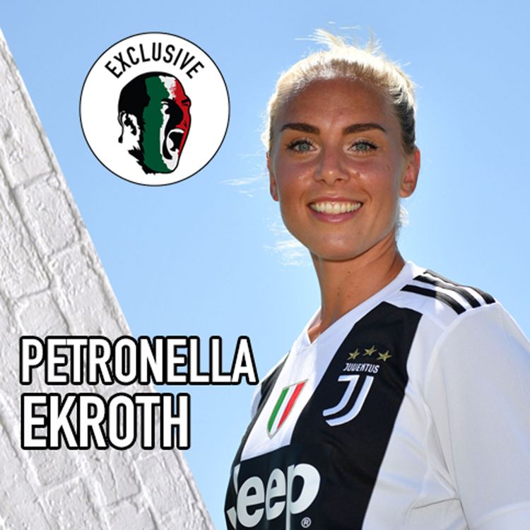 cover art for Exclusive interview with Juventus Women's defender Petronella Ekroth