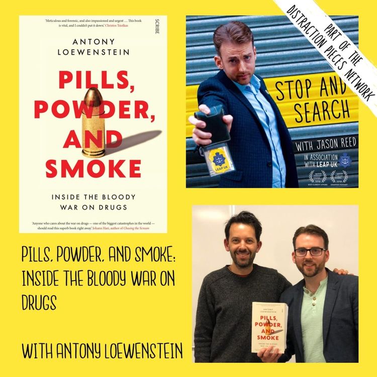 cover art for Pills, Powder, and Smoke: Inside the Bloody War on Drugs, with Antony Loewenstein