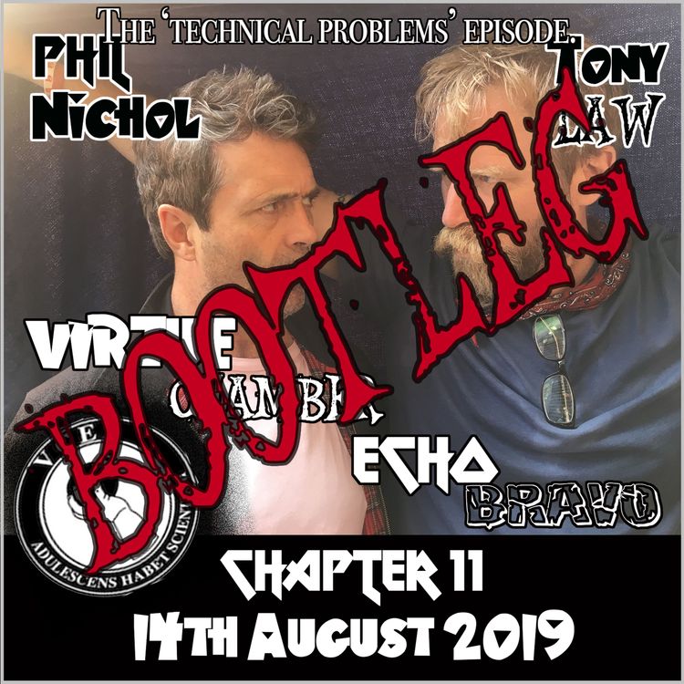 cover art for Virtue Chamber Echo Bravo Chapter 11 - 14th August 2019 - BOOTLEG!