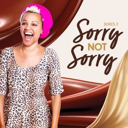 cover art for Sorry, Not Sorry