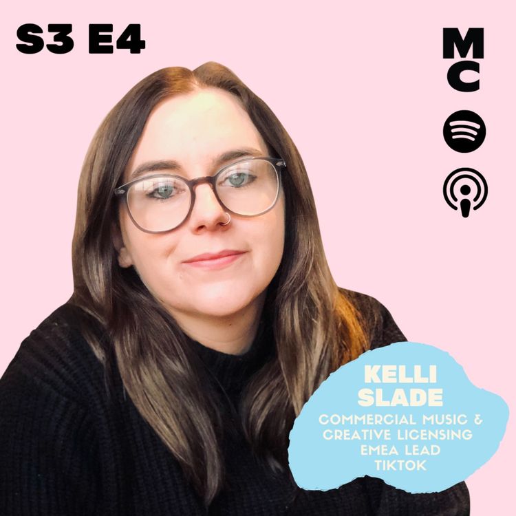 cover art for KELLI SLADE- Commercial Music & Creative Licensing EMEA Lead at TikTok
