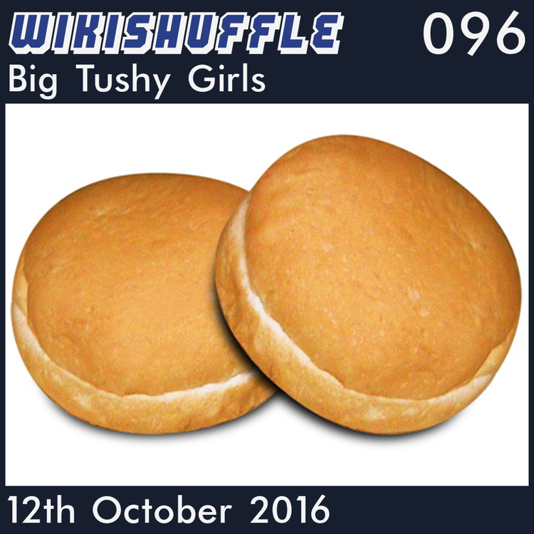 cover art for 096 - Big Tushy Girls