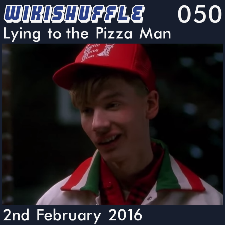 cover art for 050 - Lying to the Pizza Man