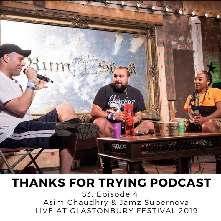 cover art for 34: Asim Chaudhry (Chabuddy G) & Jamz Supernova LIVE AT GLASTONBURY FESTIVAL