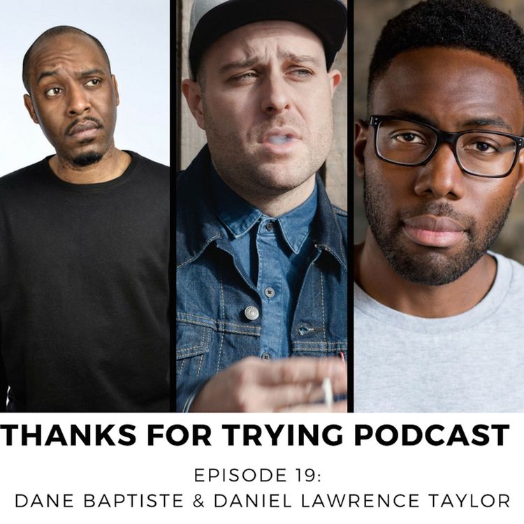 cover art for 19: Dane Baptiste & Daniel Lawrence Taylor