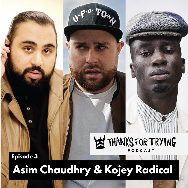 cover art for 3: Asim Chaudhry [Kurupt FM] & Kojey Radical