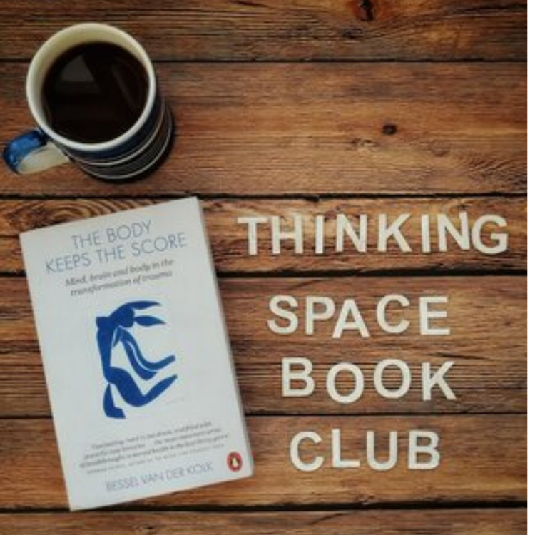 cover art for 51. Thinking Space Book Club - The Body Keeps the Score