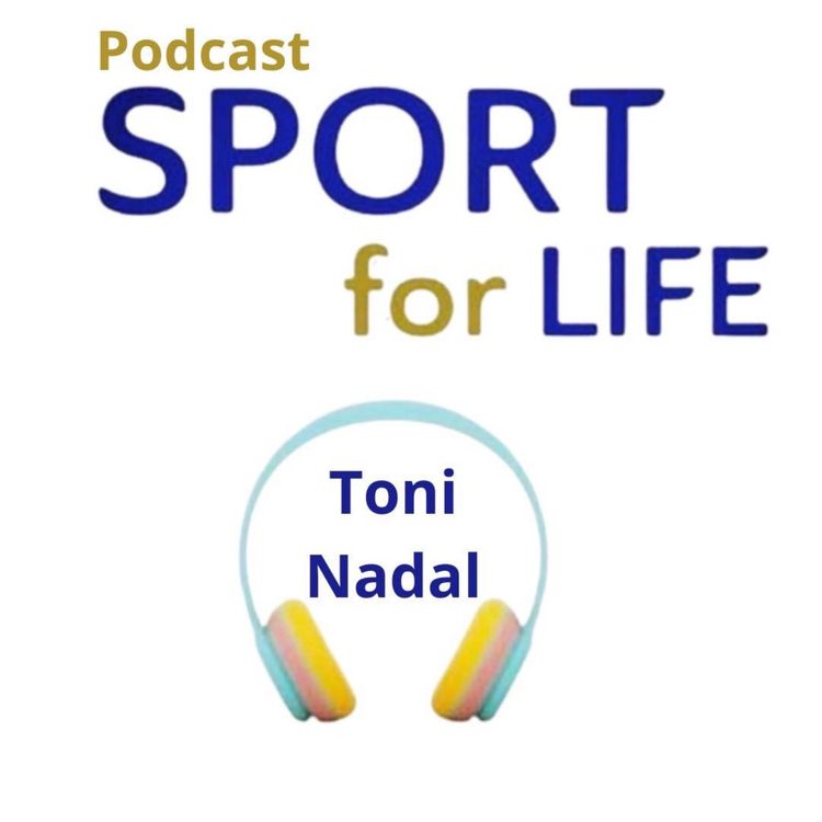cover art for LE SPORT ET SES VALEURS AVEC TONI NADAL